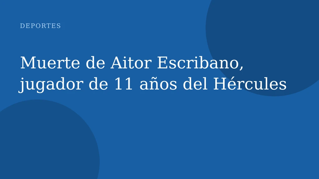 Tragedia en el Hércules: muere a 11 años Aitor Escribano