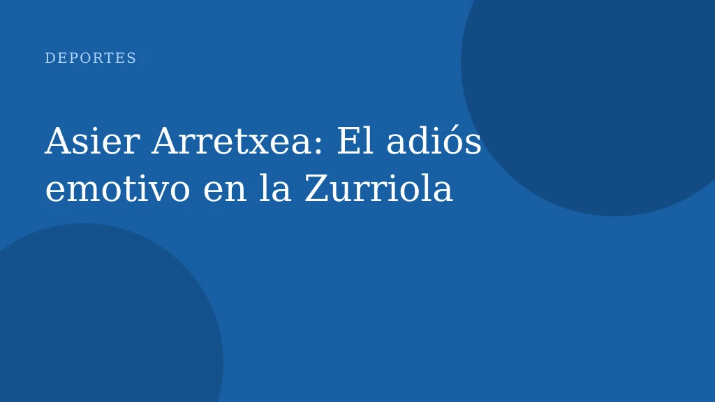 Asier Arretxea: El adiós emotivo en la Zurriola