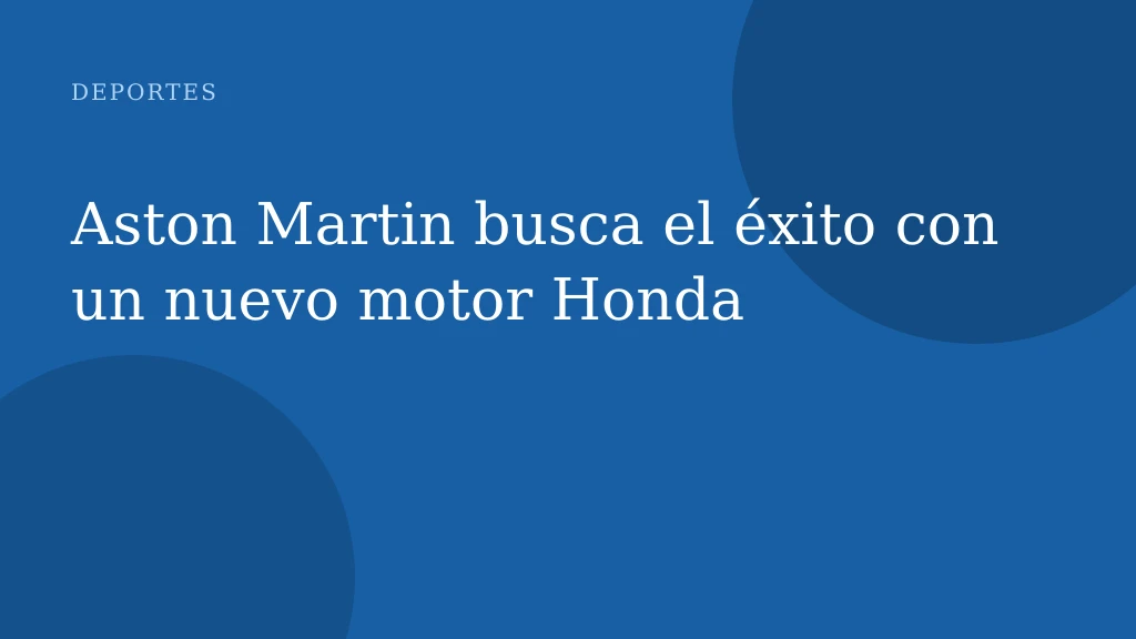 Aston Martin busca el éxito con un nuevo motor Honda