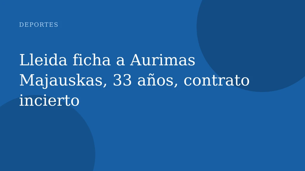 Lleida ficha a Aurimas Majauskas, 33 años, contrato incierto