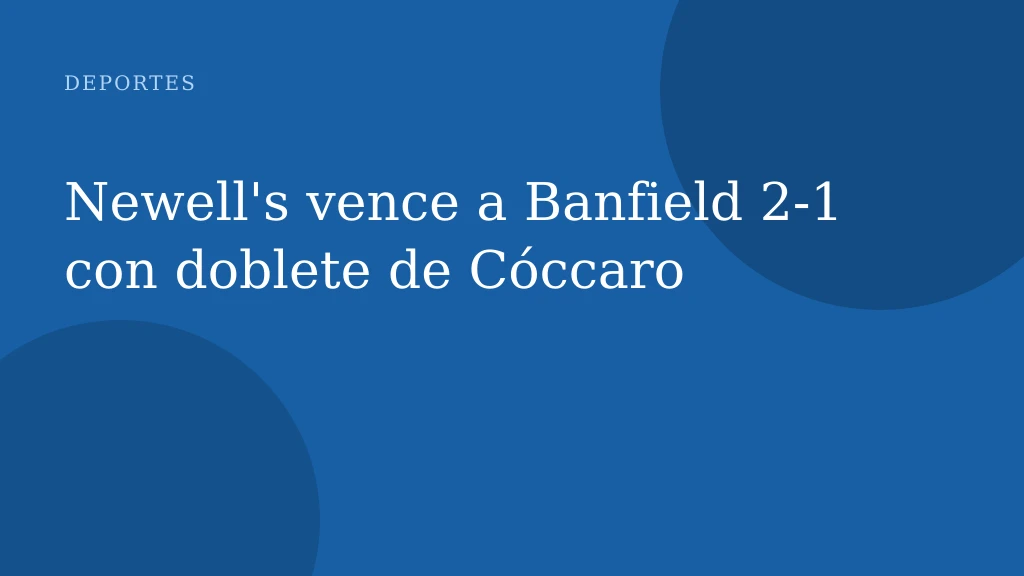 Newell's vence a Banfield 2-1 con doblete de Cóccaro
