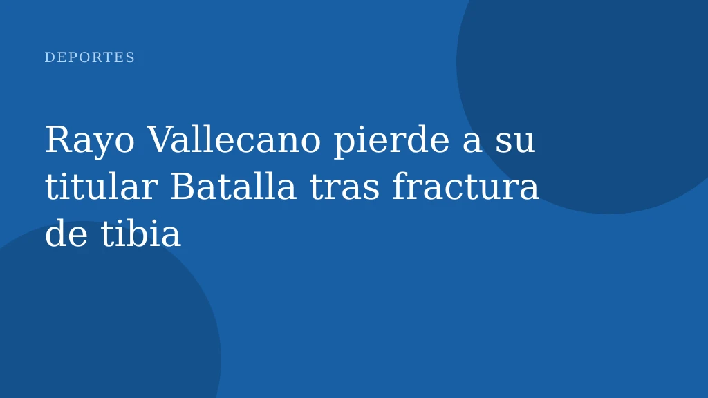 Rayo Vallecano pierde a su titular Batalla tras fractura de tibia