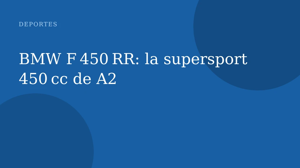 BMW F 450 RR: la supersport 450 cc de A2