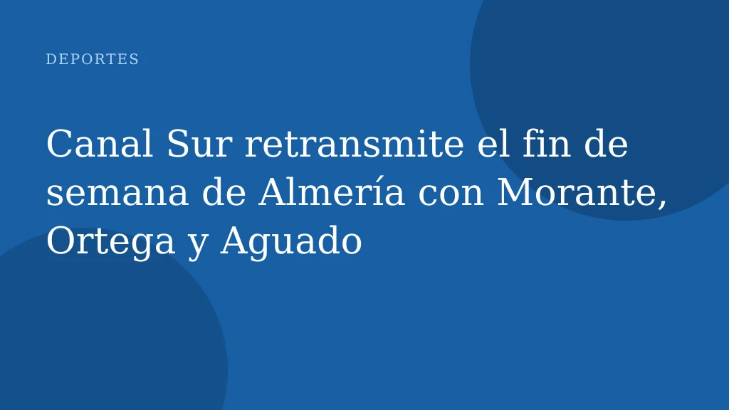 Canal Sur retransmite el cartel de Morante en la Feria de Almería