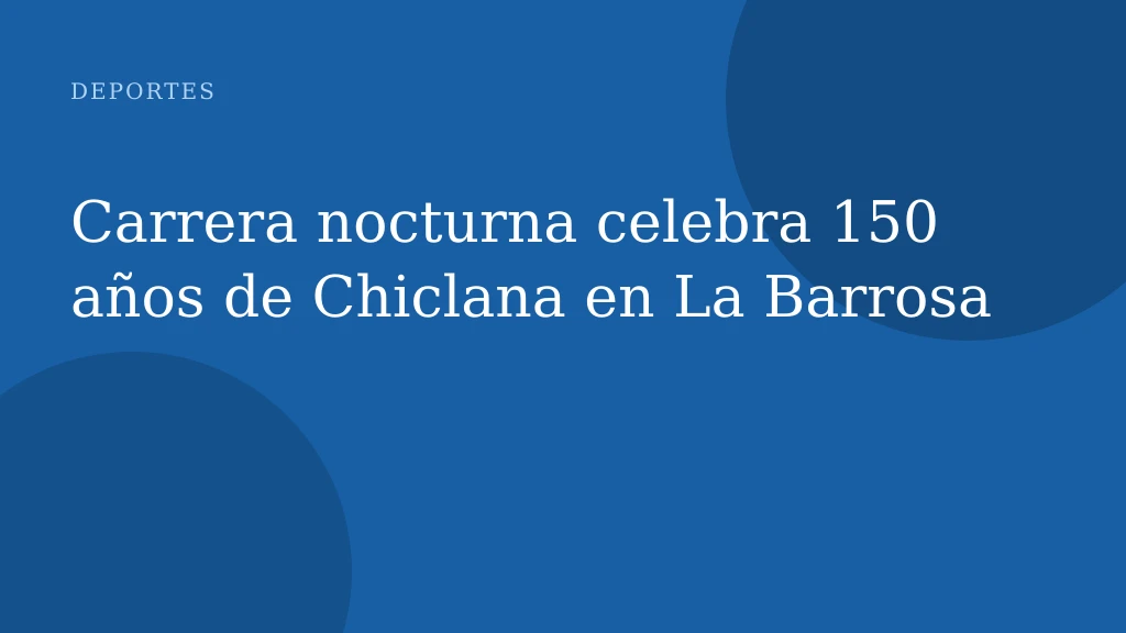 Carrera nocturna celebra 150 años de Chiclana en La Barrosa