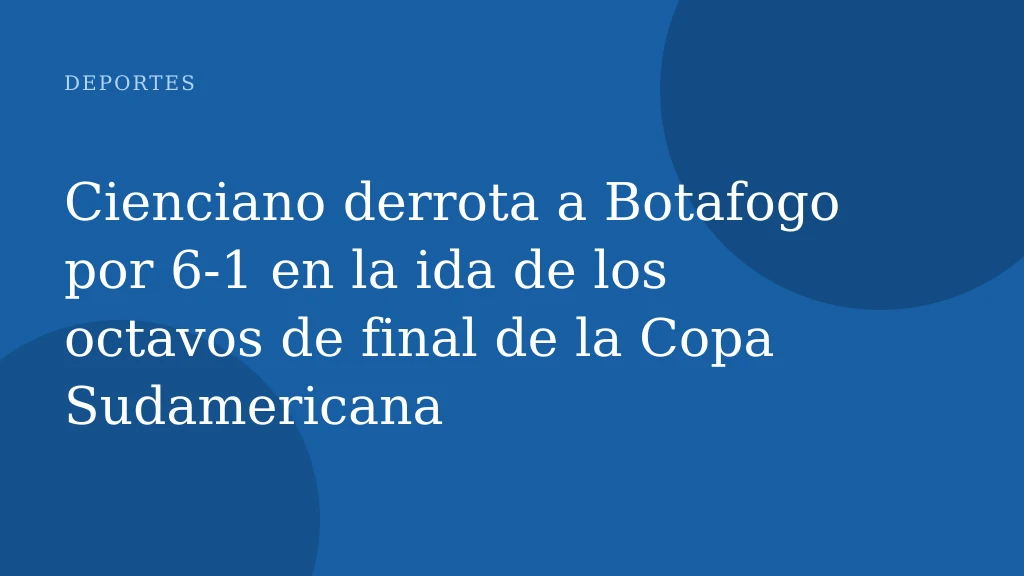 Cienciano derrota a Botafogo por 6-1 en la ida de los octavos de final de la Copa Sudamericana