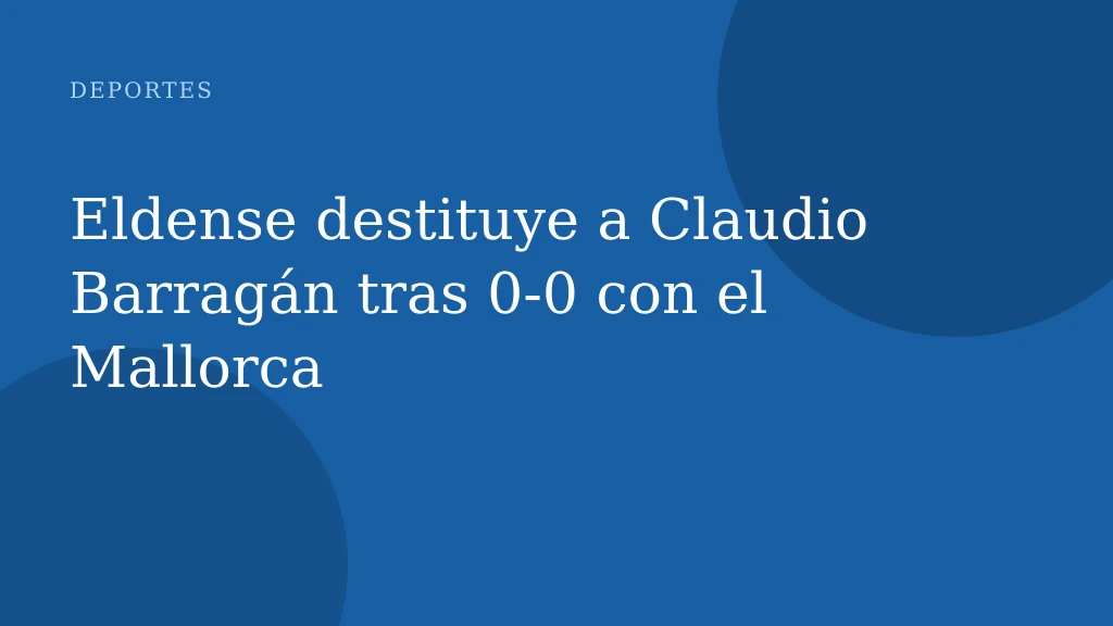 Eldense despide a Barragán tras ascenso y rumores de venta