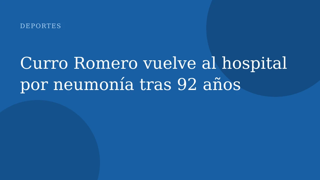 Curro Romero vuelve al hospital por neumonía tras 92 años