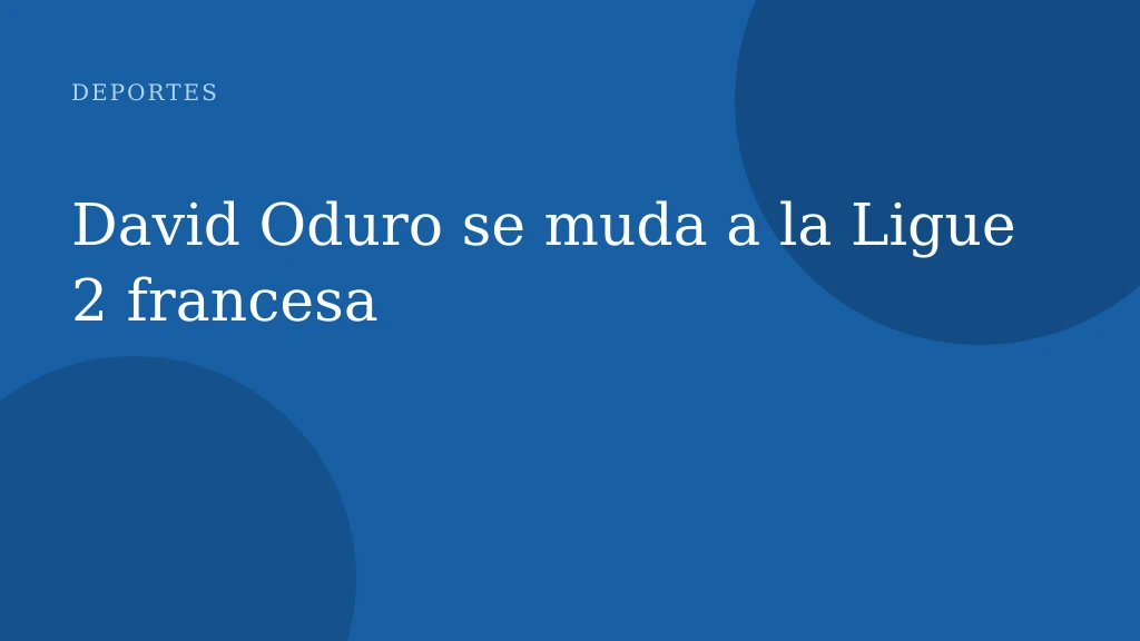David Oduro se muda a la Ligue 2 francesa