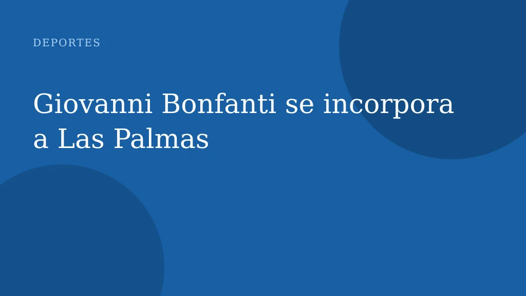 Giovanni Bonfanti se incorpora a Las Palmas