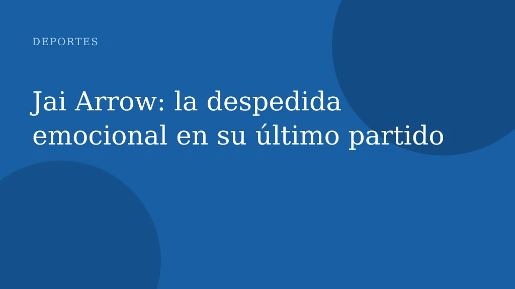 Jai Arrow: la despedida emocional en su último partido