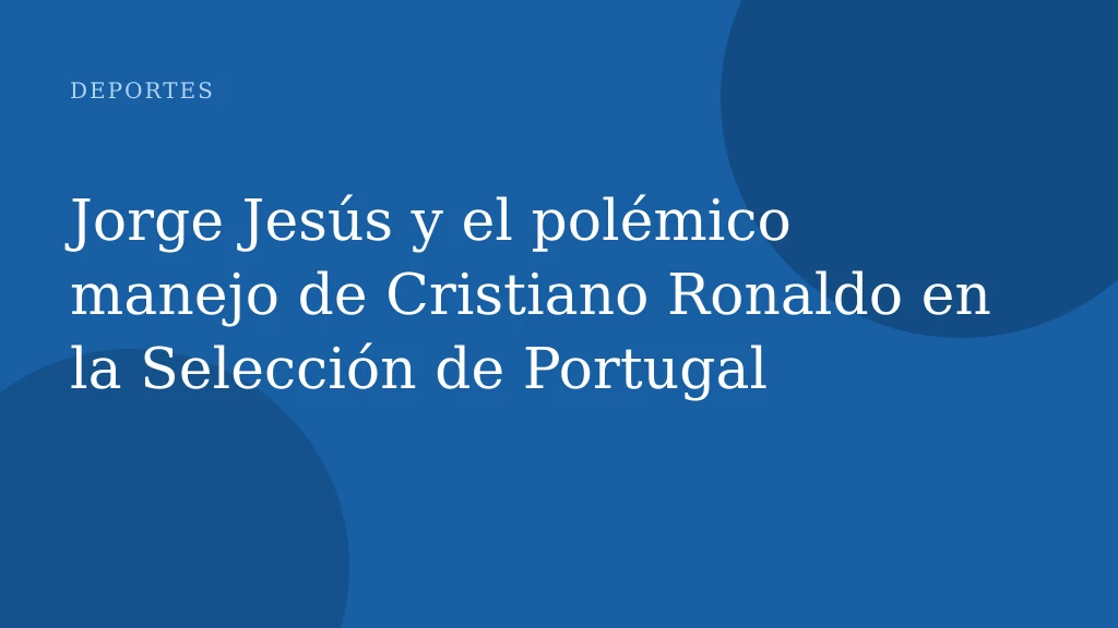 Jorge Jesús y el polémico manejo de Cristiano Ronaldo en la Selección de Portugal
