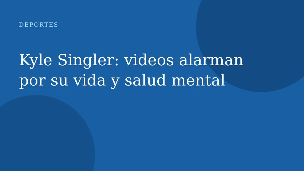 Kyle Singler: videos alarman por su vida y salud mental