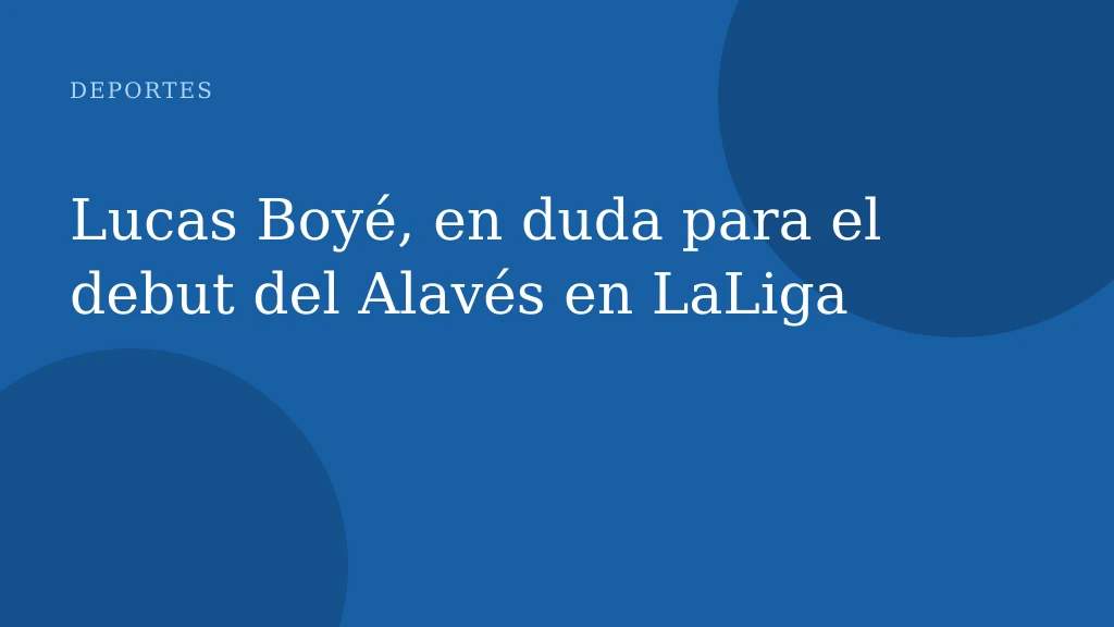 Lucas Boyé, en duda para el debut del Alavés en LaLiga
