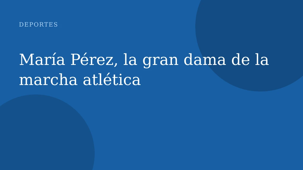 María Pérez consigue oro en Europeos de atletismo en Birmingham