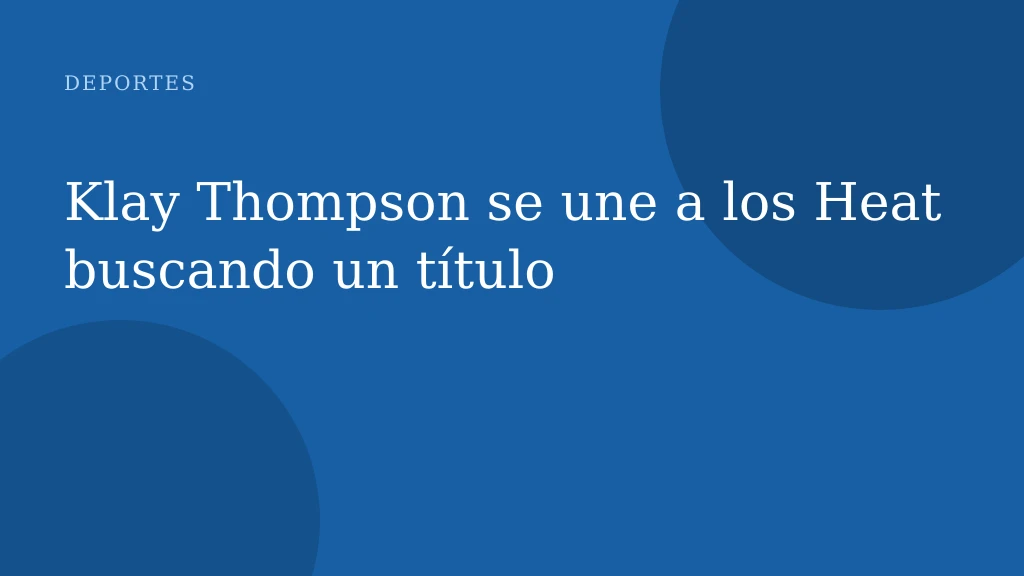 Klay Thompson se une a los Heat buscando un título