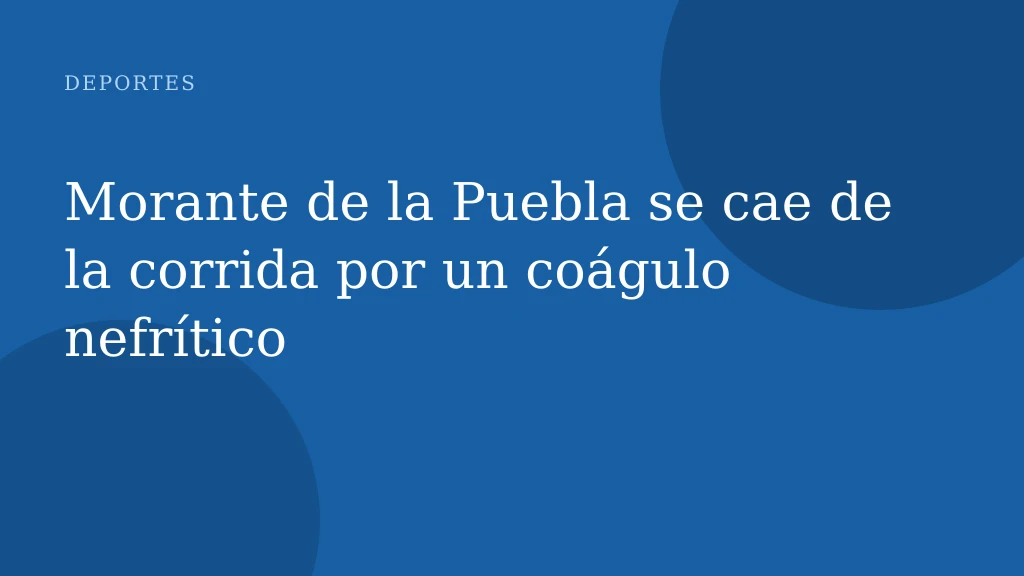 Morante de la Puebla se cae de la corrida por un coágulo nefrítico