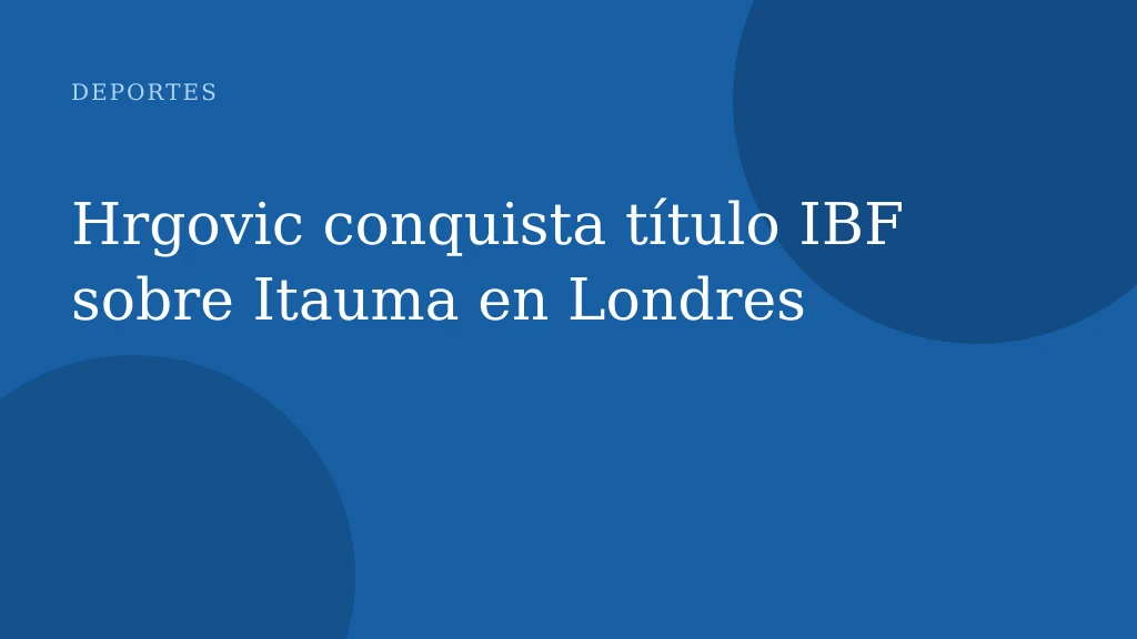 Hrgovic conquista título IBF sobre Itauma en Londres