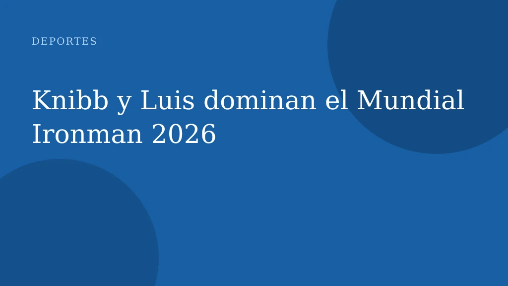 Knibb y Luis dominan el Mundial Ironman 2026