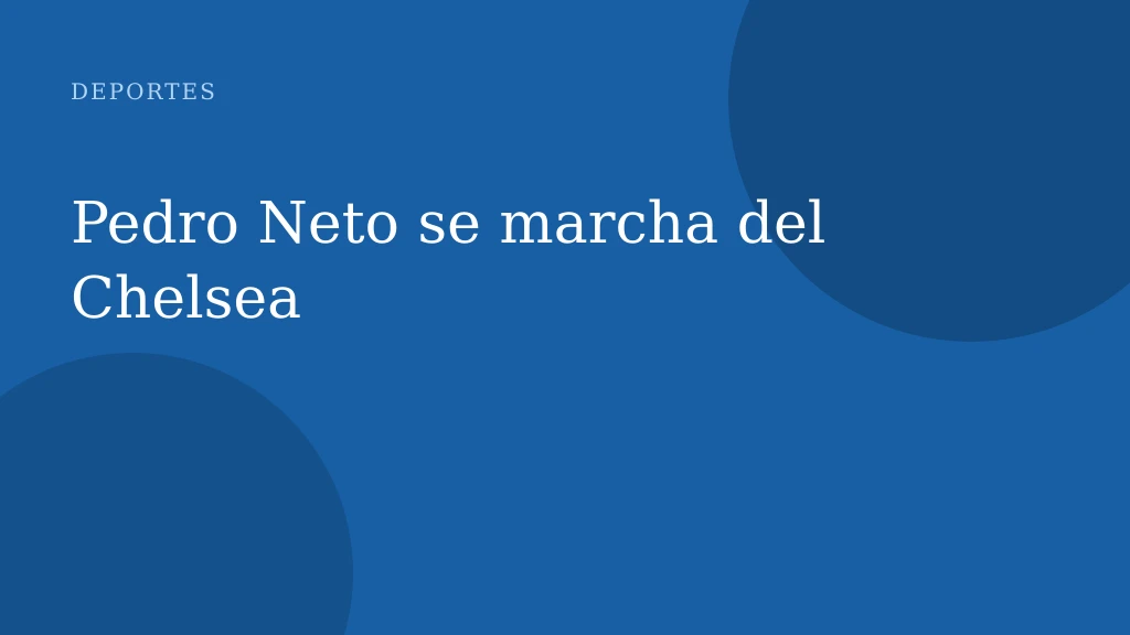 Pedro Neto se marcha del Chelsea