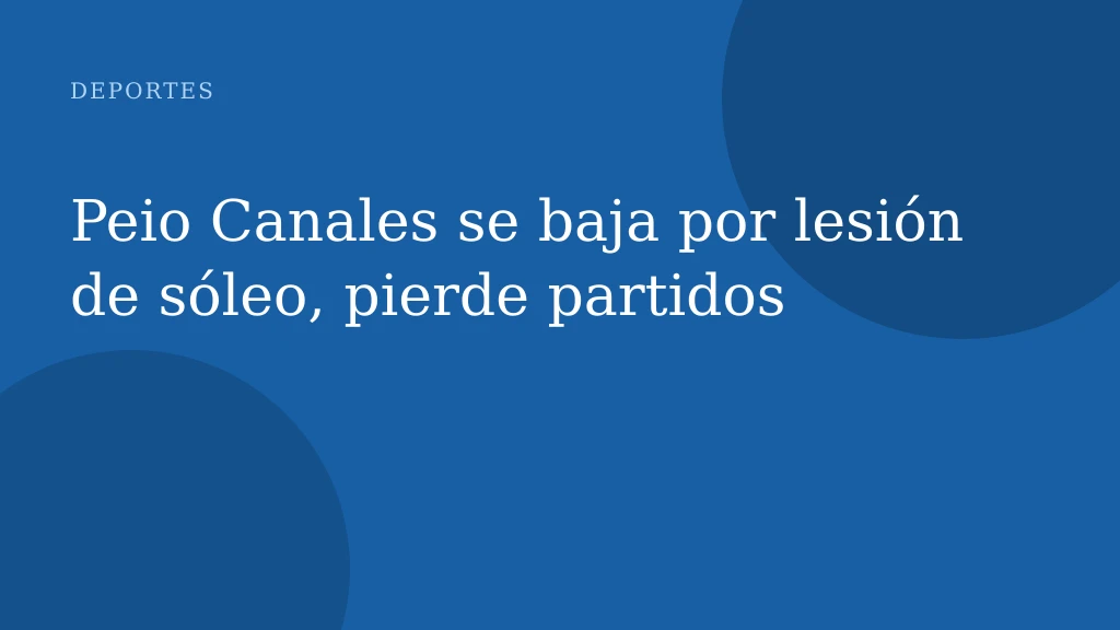 Peio Canales fuera por lesión en el sóleo