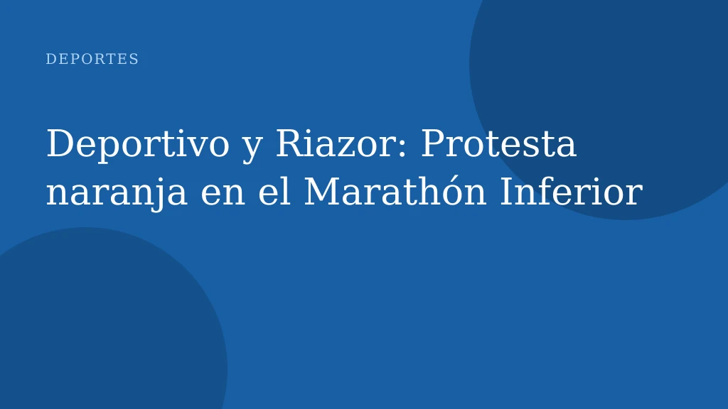 Deportivo y Riazor: Protesta naranja en el Marathón Inferior