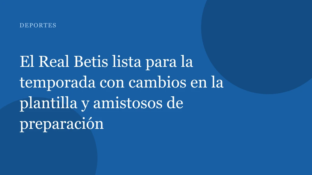 El Real Betis arranca la temporada con prometedor Ranking UEFA