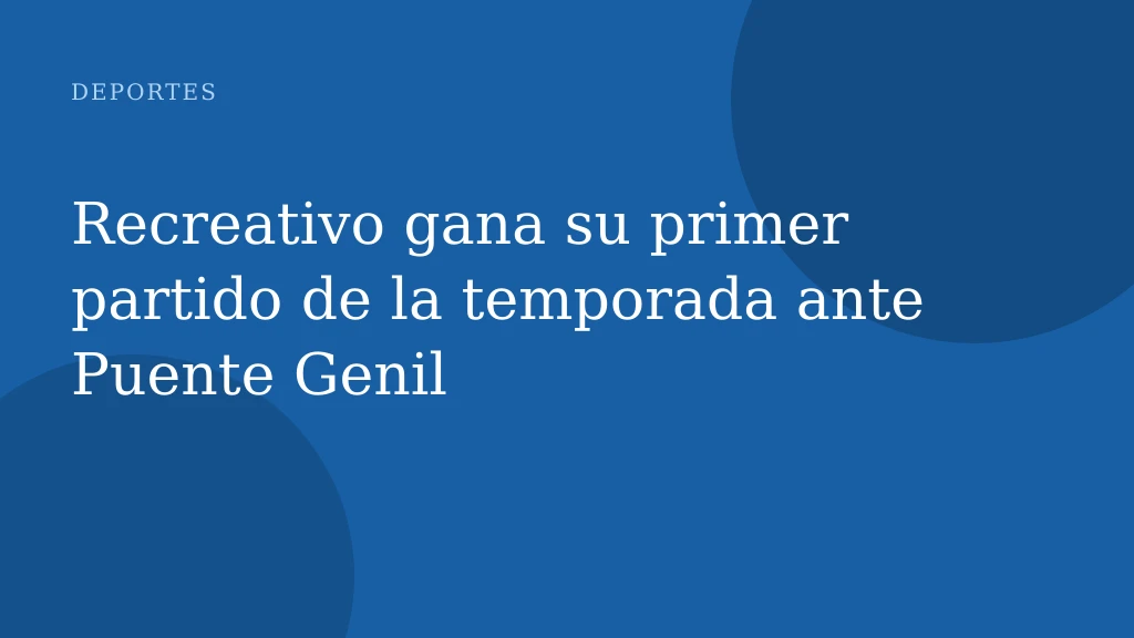 Recreativo gana su primer partido de la temporada ante Puente Genil