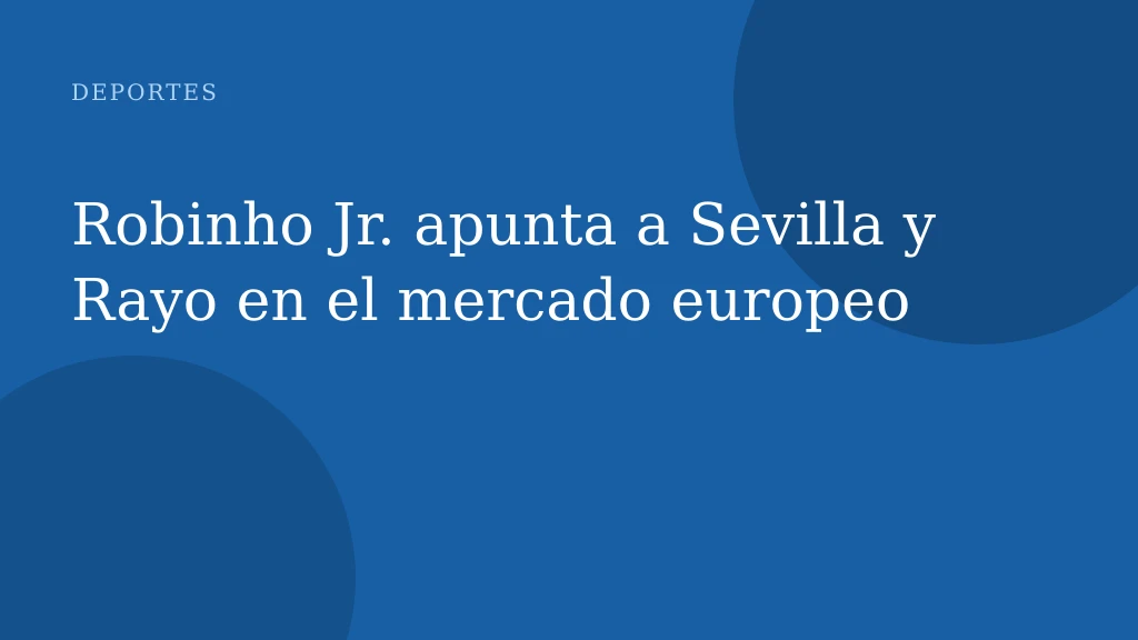 Robinho Jr. apunta a Sevilla y Rayo en el mercado europeo