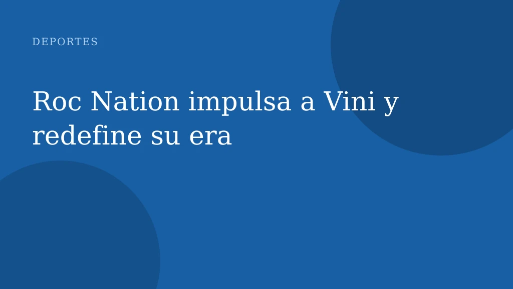 Roc Nation impulsa a Vini y redefine su era