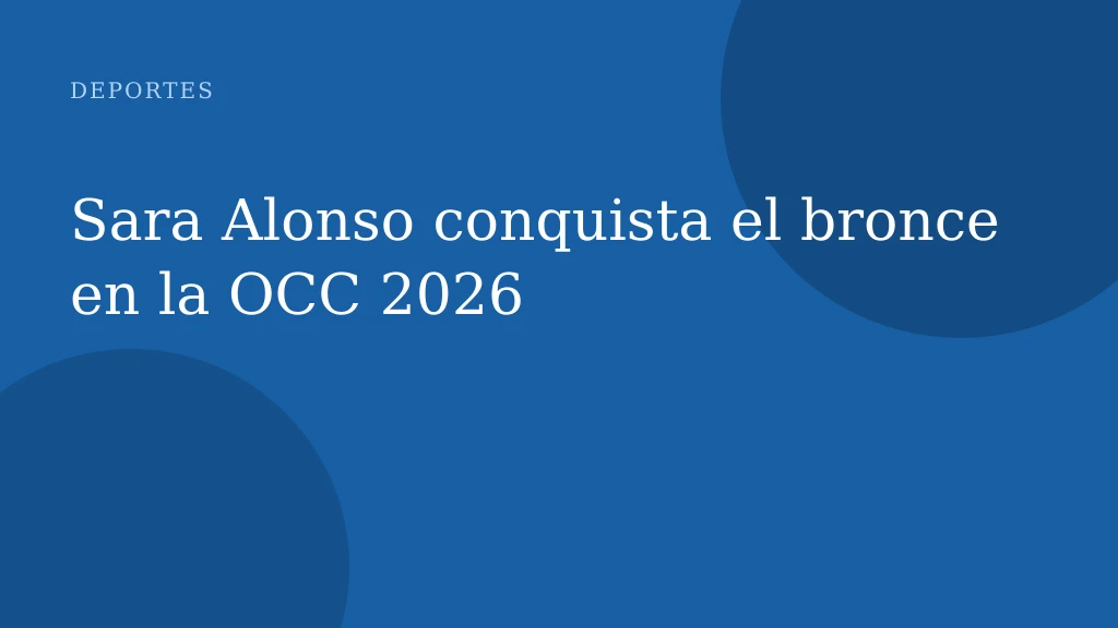 Sara Alonso conquista el bronce en la OCC 2026