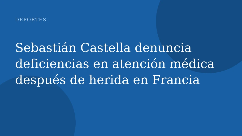Sebastián Castella denuncia deficiencias en atención médica después de herida en Francia
