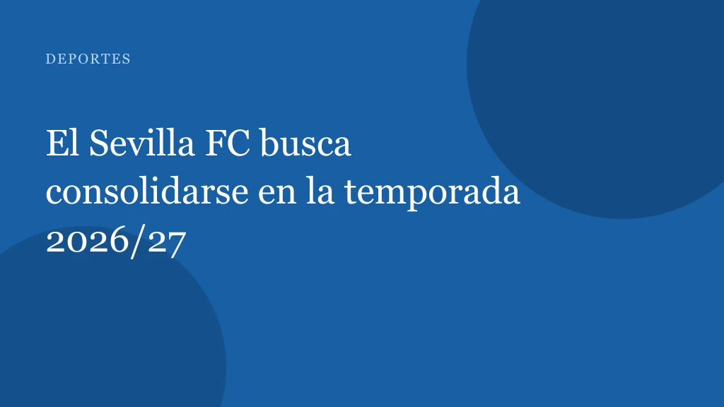 El Sevilla F.C. se reinventa con nuevos fichajes y salidas