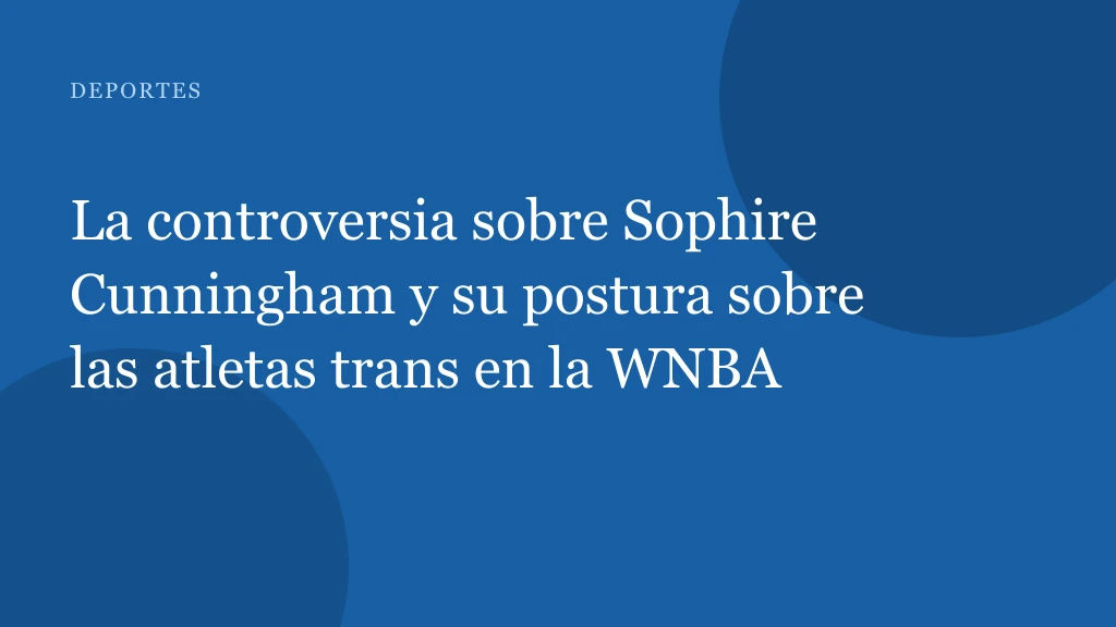 Sophie Cunningham y su controvertida postura sobre atletas transgénero