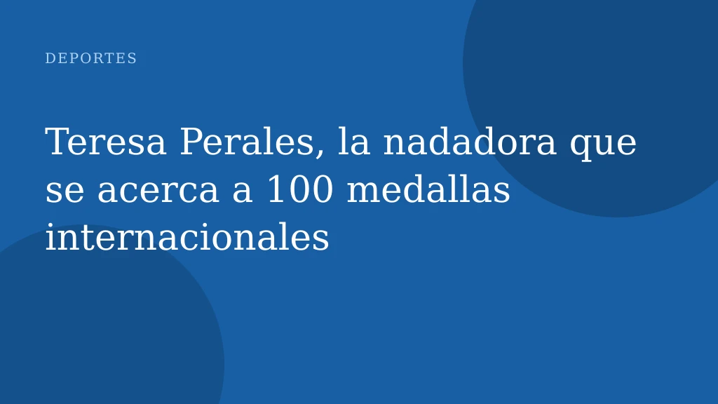 Teresa Perales, la nadadora que se acerca a 100 medallas internacionales