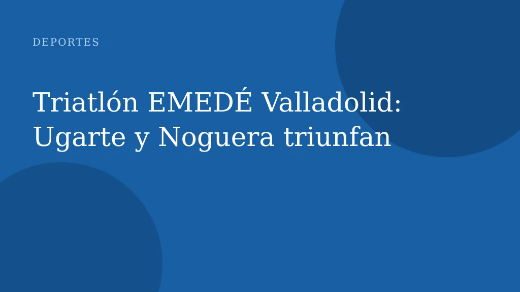 Triatlón Emedé Valladolid abre su edición inaugural con 405 triatletas
