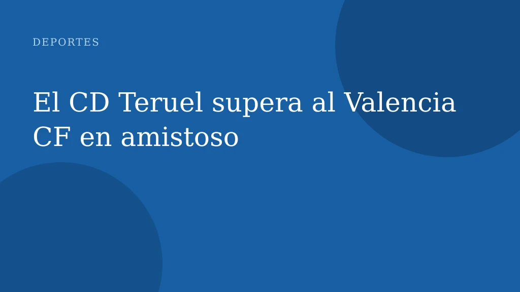 El CD Teruel supera al Valencia CF en amistoso