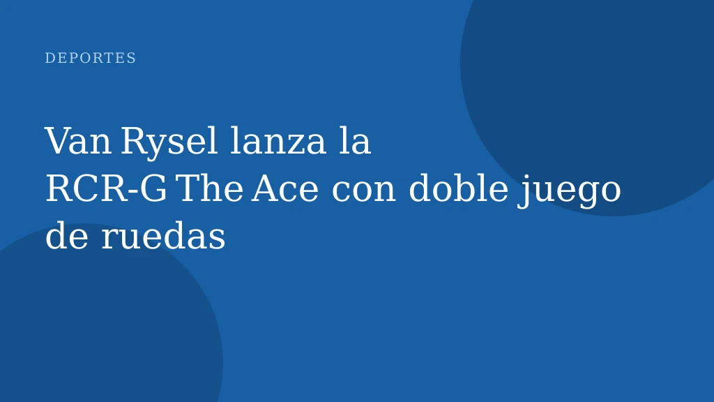 Van Rysel lanza la RCR‑G The Ace con doble juego de ruedas