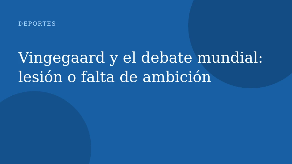 Vingegaard y el debate mundial: lesión o falta de ambición