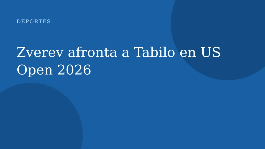 Zverev afronta a Tabilo en US Open 2026